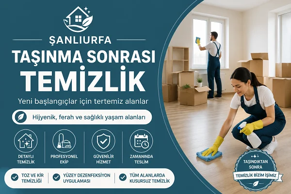 Şanlıurfa Taşınma Sonrası Temizlik